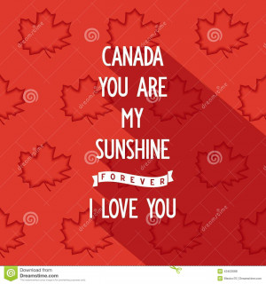 Flat quote poster design Canada you are my sunshine forever, i love ...