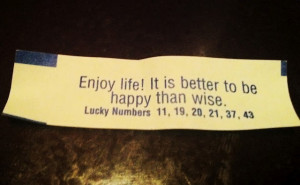 Great fortune cookie quote!