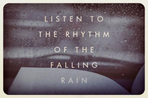 Positive Rainy Day Quotes Rain quotes