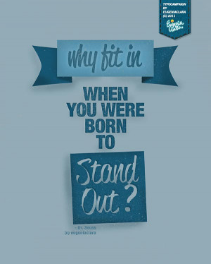 Stand Out Inspirational Typography Poster Quote from deviantart