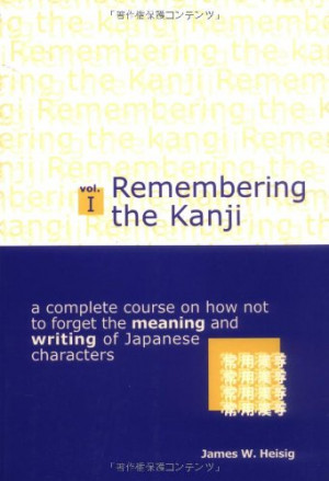 Remembering the Kanji by James heisig