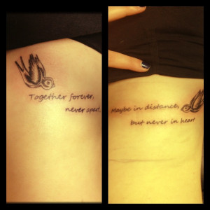 Mother daughter sister tattoo, -together forever -never apart -maybe ...