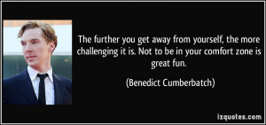 quote-the-further-you-get-away-from-yourself-the-more-challenging-it ...