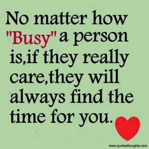 Nice love quotes thoughts busy care time person