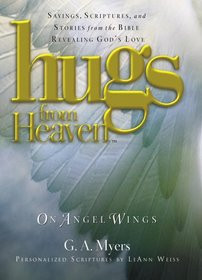 Search - Hugs from Heaven: On Angels Wings: Sayings, Scriptures, and ...