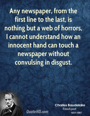 Any newspaper, from the first line to the last, is nothing but a web ...