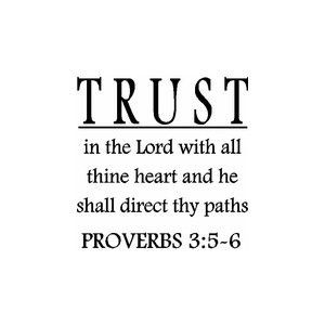 Quotes...Trust In the Lord