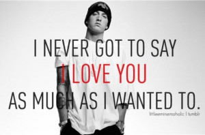 Eminem Quotes About Love