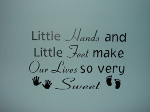 ... Feet make Our Lives so very Sweet, wall quote saying decal decor