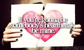 Somebody's heartbreak