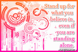 Stand Up For What you Believe In photo stand-up.gif
