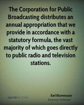 ... of which goes directly to public radio and television stations