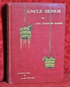 Uncle-Remus-His-Songs-and-His-Sayings-by-Joel-Chandler-Harris-1911