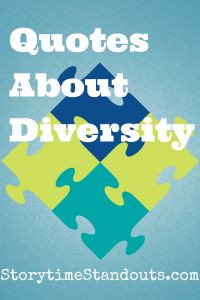 Quotes about diversity together with children's books that honor ...
