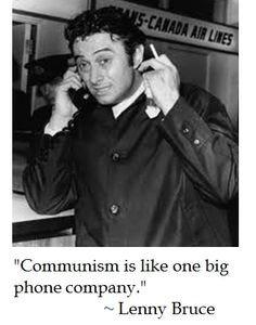 Lenny Bruce makes the perfect analogy about communism More
