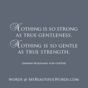 Gentle Strength...