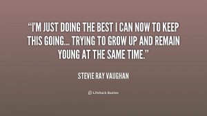 quote-Stevie-Ray-Vaughan-im-just-doing-the-best-i-can-251973.png