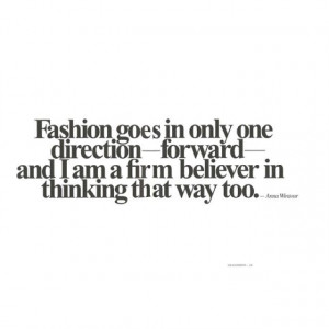 Anna Wintour Fashion Quote