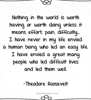 ... life envied a human being who led an easy life. I have envied a great