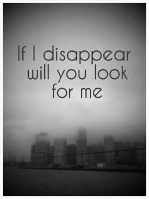 if_i_disappear-278686.jpg?i
