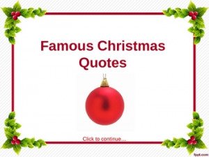 Famous Christmas Quotes PowerPoint Presentation