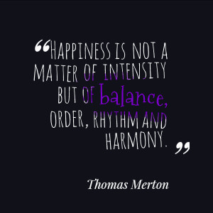 ... balance order rhythm and harmony thomas merton find your balance and