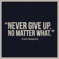 quote from louie zamperini more louis zamperini quotes awesome quotes ...