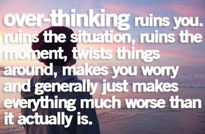 over doing it.