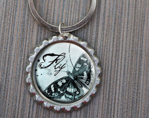 Fly Butterfly Quotes Bottlecap Pen dant Necklace Keychain Magnet ...