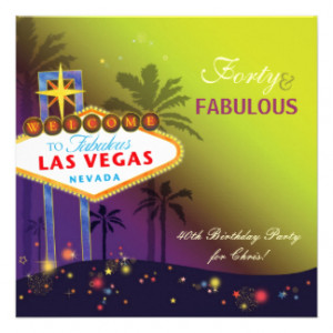 Fabulous 40th Las Vegas Birthday Party Invitations