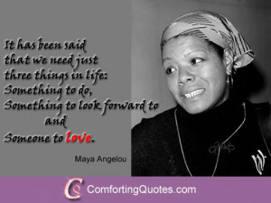 Maya Angelou Quotes About Love and Life – Image Quote