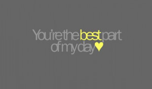 Your The Best Boyfriend Quotes