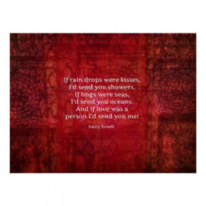Emily Bronte whimsical romance quote Posters
