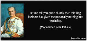 More Mohammed Reza Pahlavi Quotes
