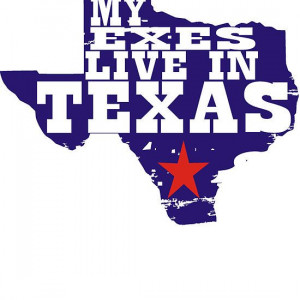 All My Ex's Live in Texas