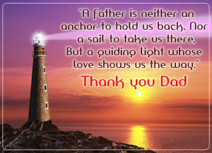 father is neither an anchor to hold us back, nor a sail to take us ...
