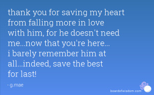 thank you for saving my heart from falling more in love with him, for ...