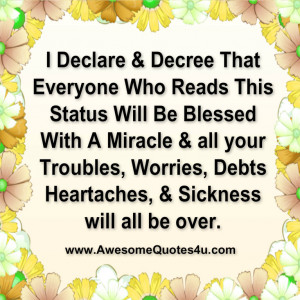 Declare & Decree That Everyone Who Reads This Status Will Be
