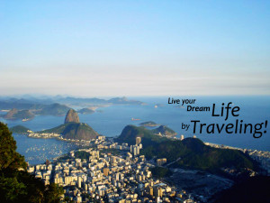 Brazil: Live Your Dream Life