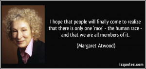 More Margaret Atwood Quotes