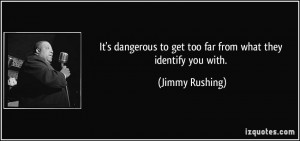 for quotes by Jimmy Rushing. You can to use those 7 images of quotes ...