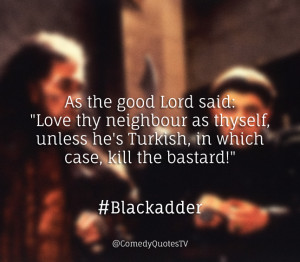 Blackadder Quotes