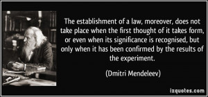 The establishment of a law, moreover, does not take place when the ...
