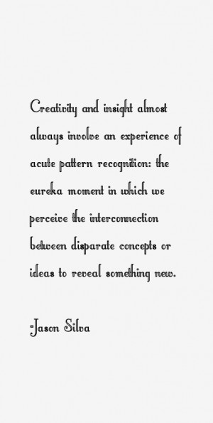 Jason Silva Quotes & Sayings