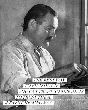 Happy Birthday, Ernest Hemingway! 10 Quotes & Life Lessons from the ...