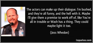 More Joss Whedon Quotes
