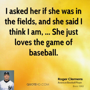 Roger Clemens Quotes