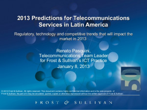 ... 2013 Predictions for Telecommunications Services in Latin America