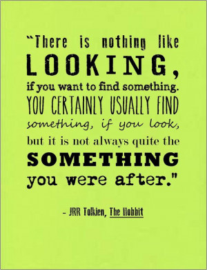 JRR Tolkien The Hobbit literary quote typography by jenniferdare, $10 ...