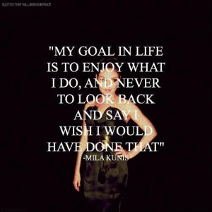 Mila Kunis quote ♡